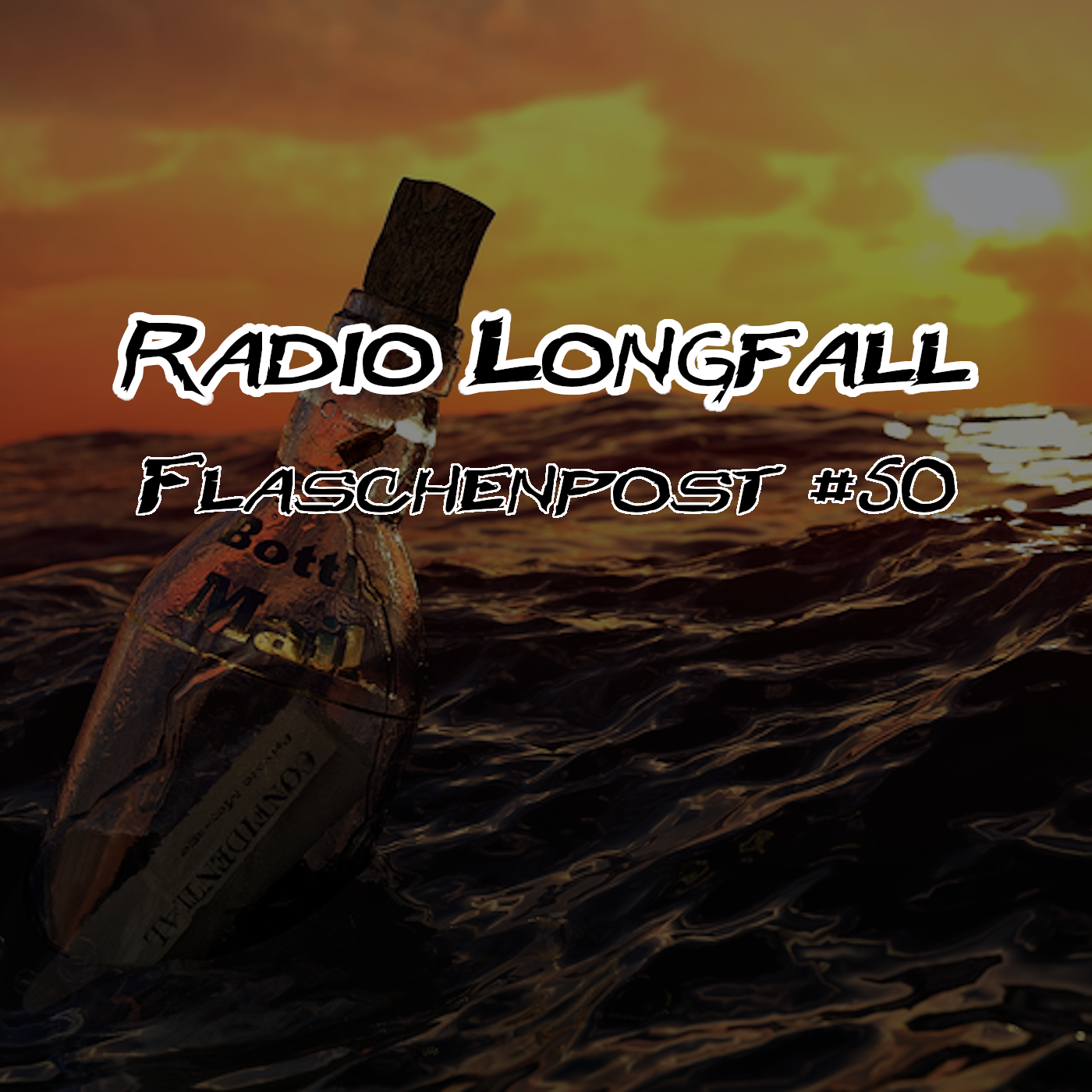 Radio Longfall – Flaschenpost #50